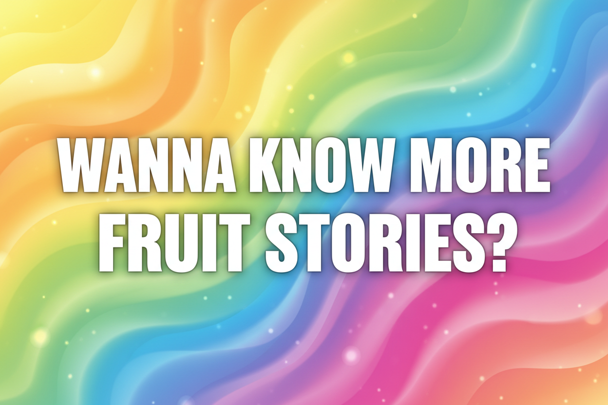 a 16:9 wallpaper with a colorful and refreshing feeling background with huge text "Wanna Know More Fruit Stories?" placing in the center. (don't add other words!!!), 4k resolution. 
